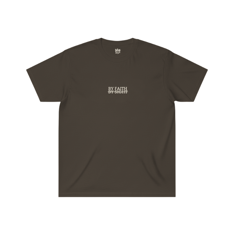By Faith Not By Sight T-Shirt